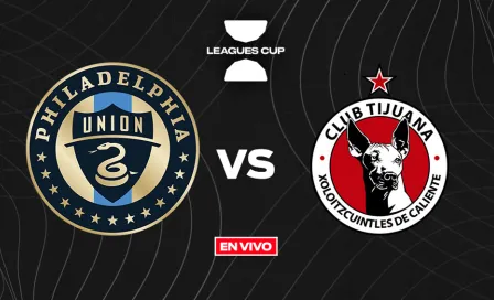 Philadelphia Union vs Tijuana Leagues Cup EN VIVO Jornada 1