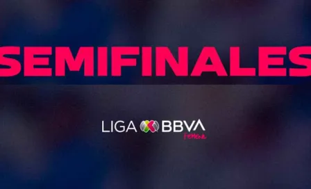 Semifinales de Vuelta Liga MX Femenil: ¿Dónde y a qué hora ver los juegos que define a las Finalistas?