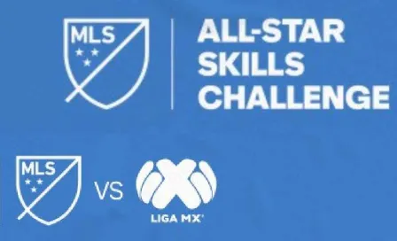 All Star Game Liga MX vs MLS ¿En qué consiste el Skills Challenge?