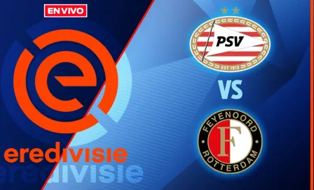 PSV vs Feyenoord EN VIVO Eredivisie Jornada 17