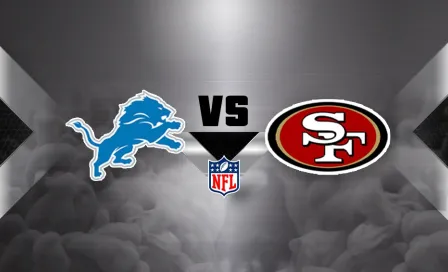 Detroit Lions vs San Francisco 49ers ¿Dónde y a qué hora ver el Monday Night Football?