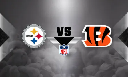 Steelers vs Bengals: ¿Cuándo y por donde ver la semana 18 de la NFL?