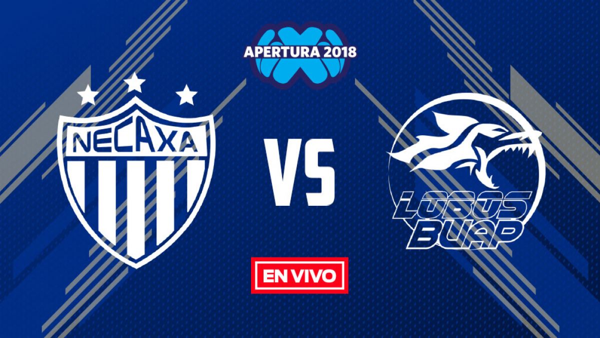 Necaxa vs Lobos BUAP Apertura 2018 Liga MX en vivo y en directo Jornada 3