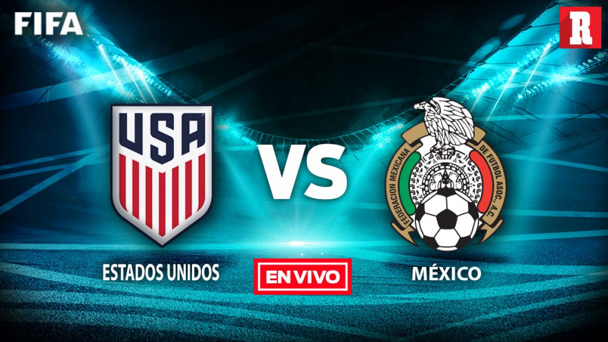 Estados Unidos vs México Amistoso en vivo y en directo