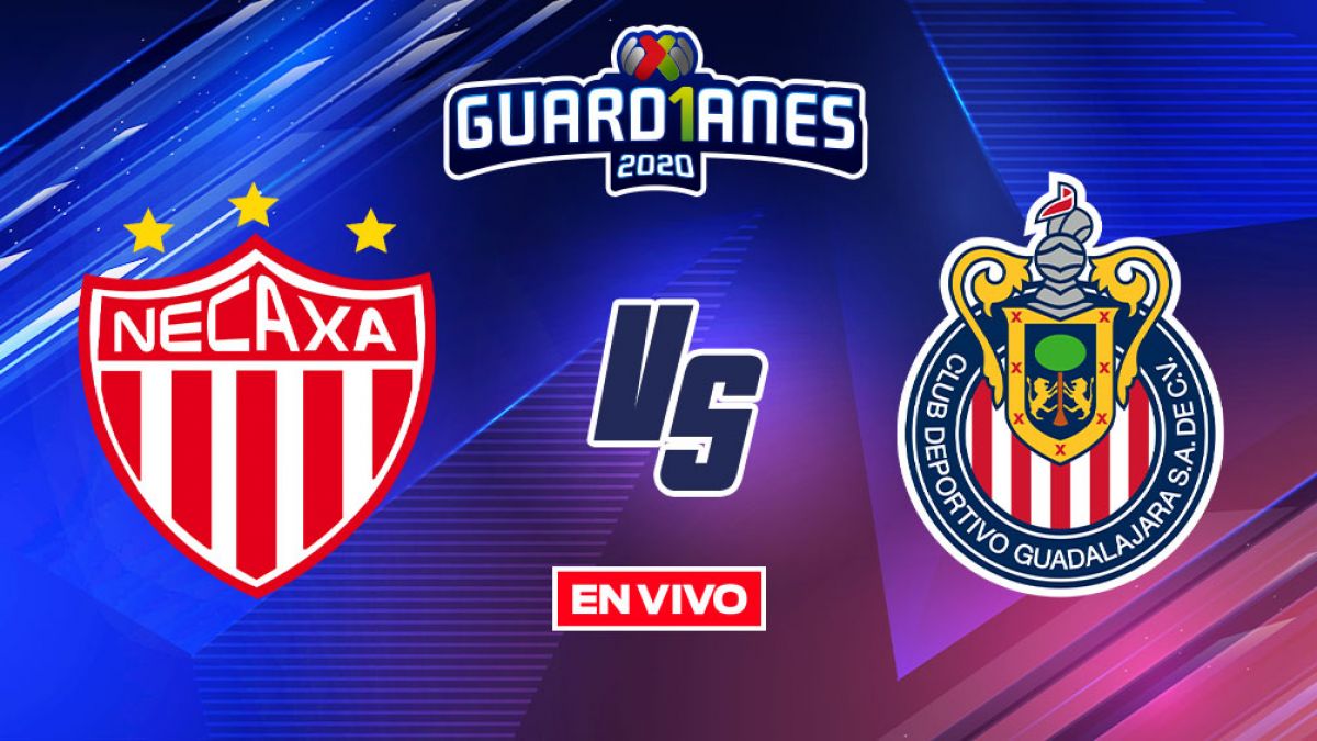 Liga MX EN VIVO: Necaxa vs Chivas Guardianes 2020 Jornada 10