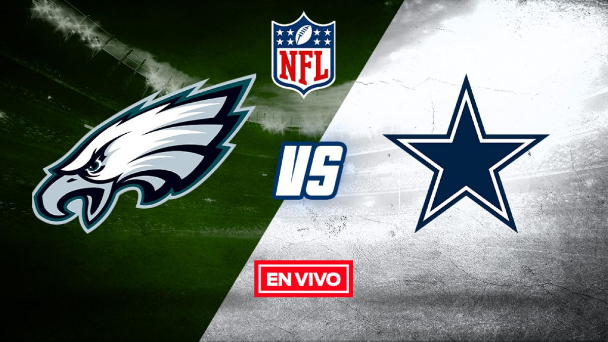 Philadelphia Eagles vs Dallas Cowboys: dónde y a qué hora ver el juego de  NFL en México - Infobae