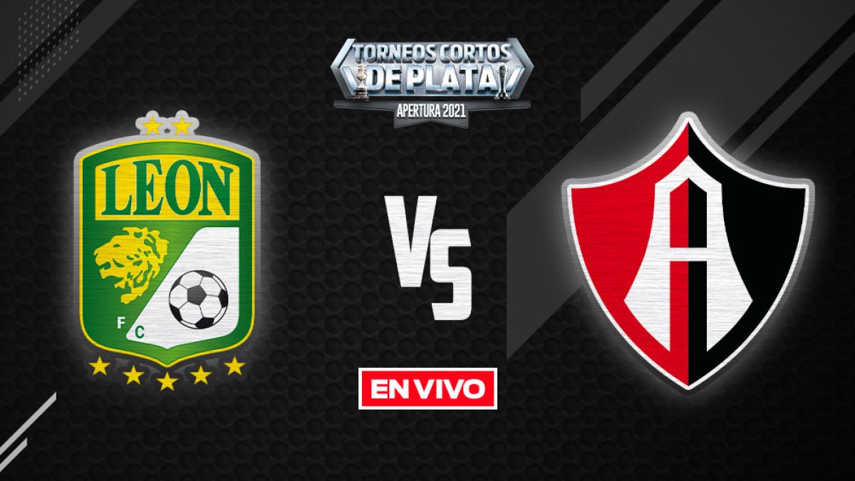 León vs Atlas Liga MX EN VIVO Final Ida Apertura 2021