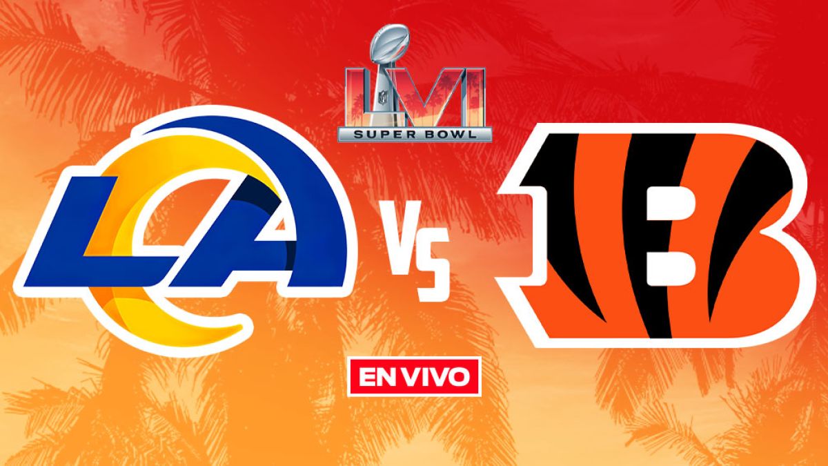 Los Ángeles Rams vs Cincinnati Bengals: Sigue en vivo el partido