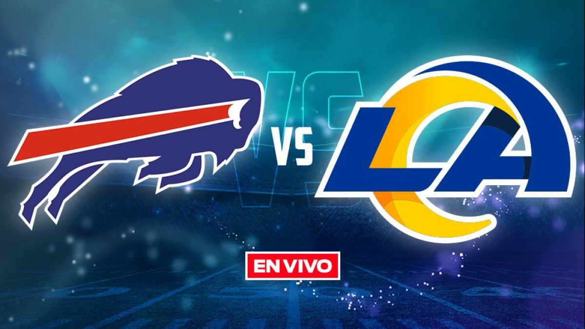 Bills vs Rams, EN VIVO, Horario y dónde ver, NFL, semana 1