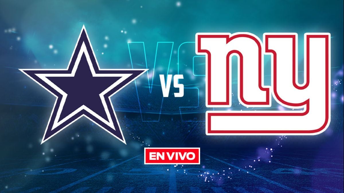 Giants vs Cowboys: Dónde y a qué hora ver EN VIVO, Monday Night Football  Semana 3 de la NFL