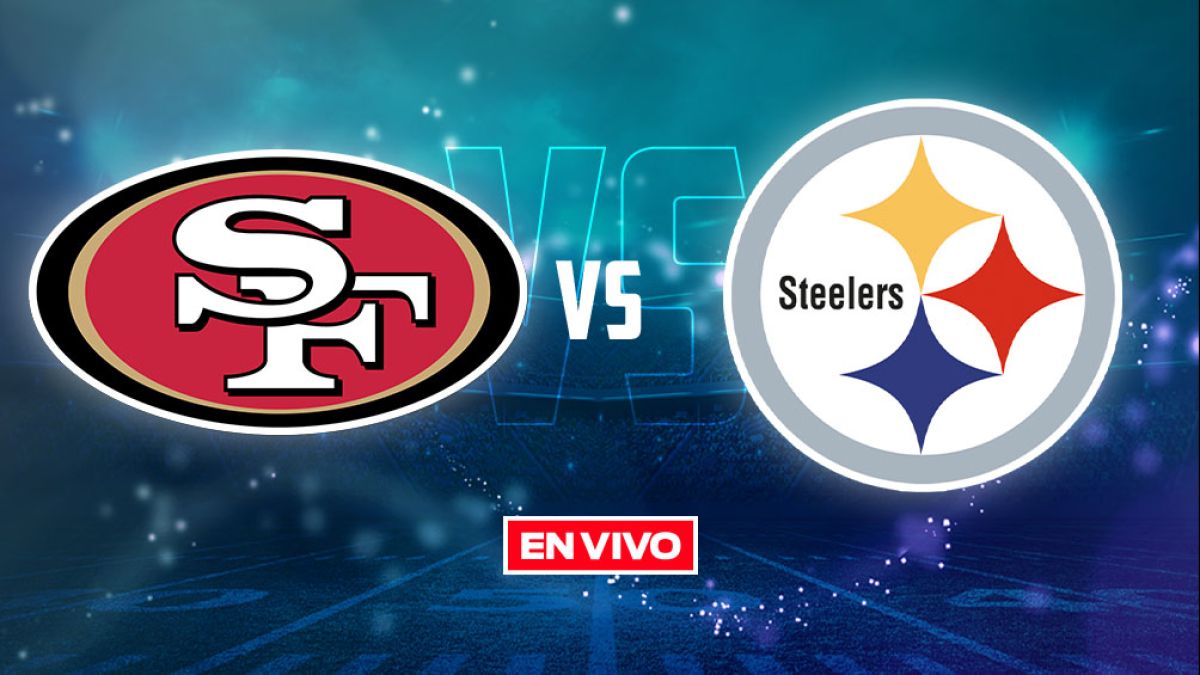 Marcador Steelers vs 49ers HOY: San Francisco ganó 30-7 por la semana 1 de  la NFL, Pittsburgh Steelers vs San Francisco 49ers live stream, México, Deportes