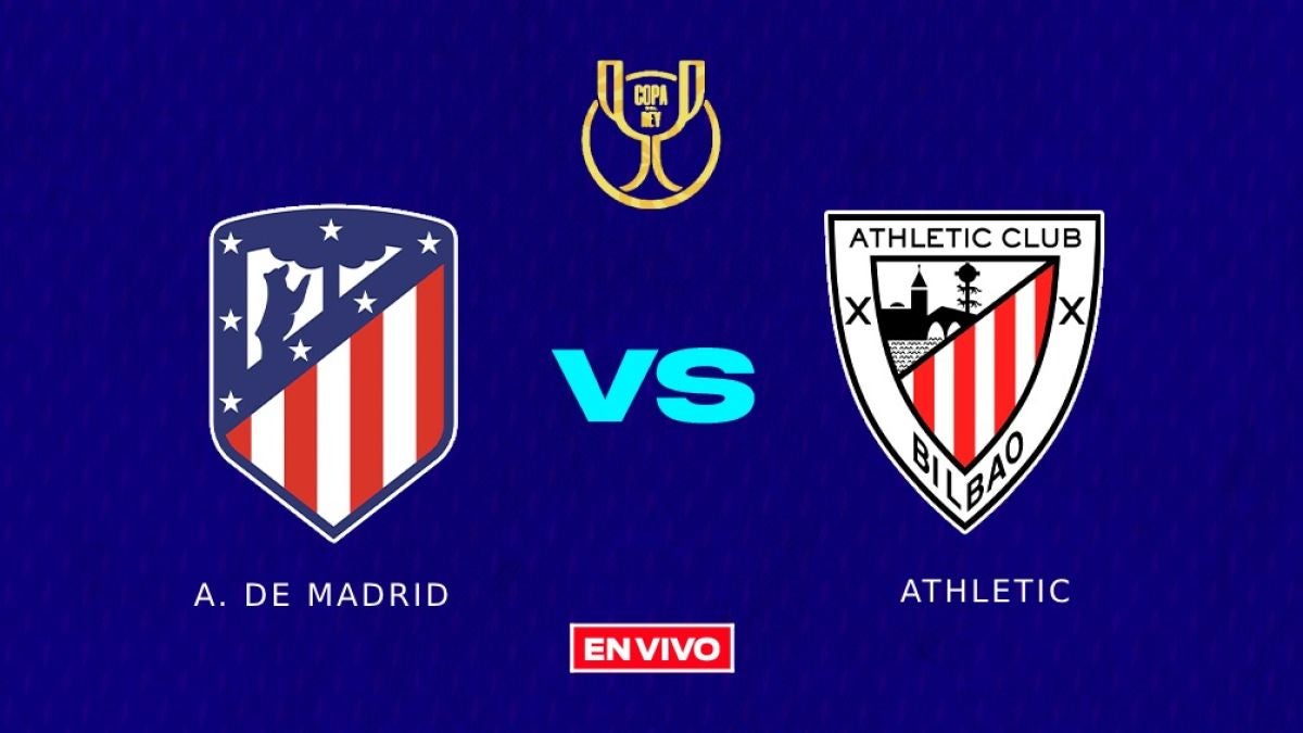 Athletic Club de Bilbao vs. Atlético de Madrid: ¿cómo terminaron y qué  resultado tuvo la semifinal de ida de la Copa del Rey?