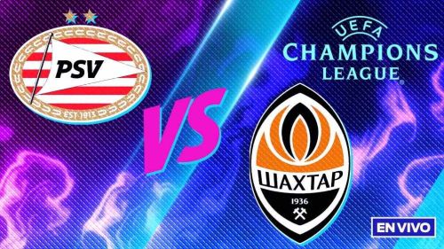 PSV vs Shakhtar Donetsk