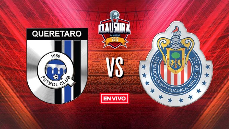 EN VIVO Y EN DIRECTO: Querétaro vs Chivas