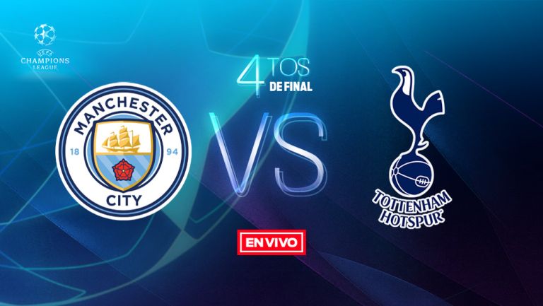 EN VIVO y EN DIRECTO: Manchester City vs Tottenham