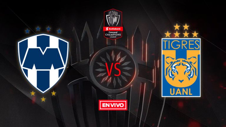 Monterrey Vs Tigres Concachampions En Vivo Y En Directo Final Vuelta