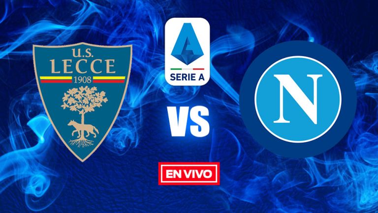 EN VIVO y EN DIRECTO: Lecce vs Napoli