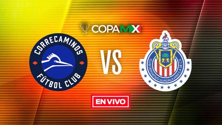 EN VIVO Y EN DIRECTO: Correcaminos vs Chivas