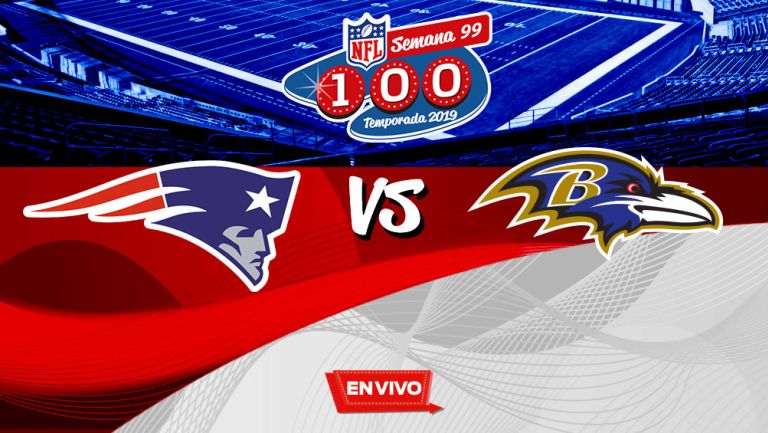 EN VIVO Y EN DIRECTO: New England Patriots vs Baltimore Ravens