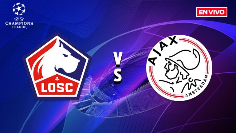 EN VIVO Y EN DIRECTO: Lille vs Ajax