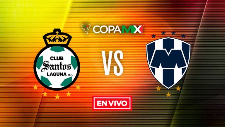 EN VIVO Y EN DIRECTO: Santos vs Monterrey