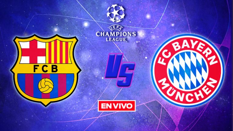 Champions League EN VIVO: Barcelona Vs Bayern Munich Cuartos De Final