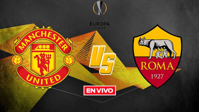 Manchester United vs Roma Europa League EN VIVO ...