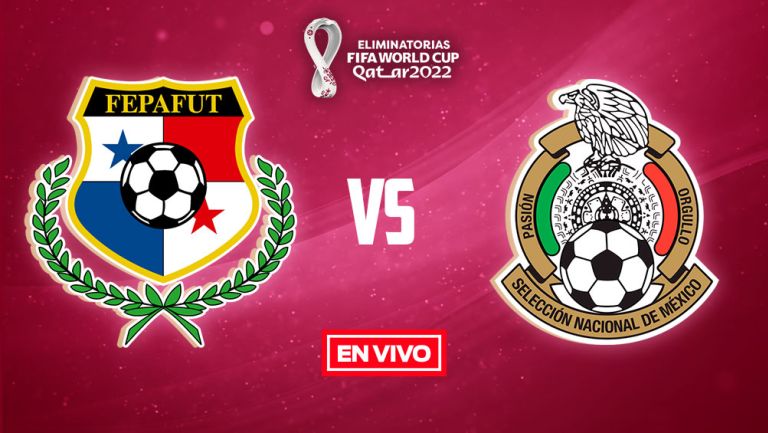 EN VIVO Y EN DIRECTO: Panamá vs México Eliminatorias Qatar 2022