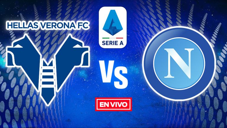 EN VIVO Y EN DIRECTO: Hellas Verona vs Napoli