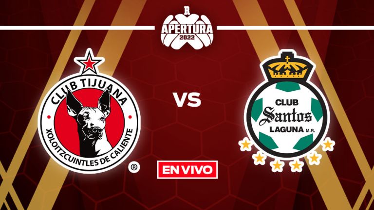 Tijuana vs Santos: Liga MX EN VIVO Apertura 2022 Jornada 16