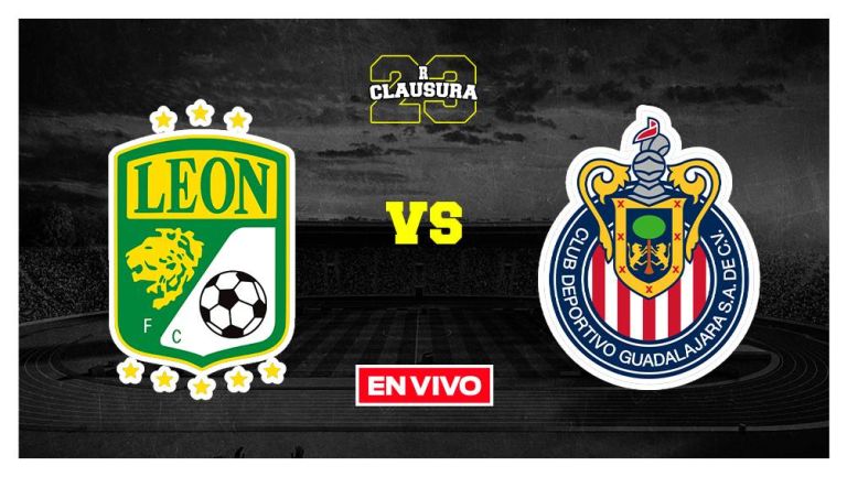 EN VIVO Y EN DIRECTO: León vs Chivas Jornada 15 Clausura 2023
