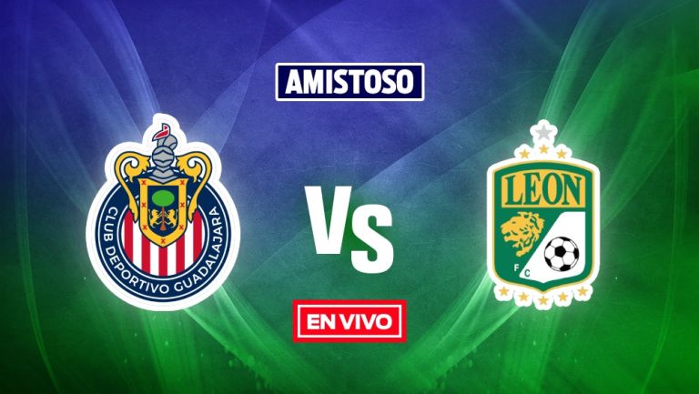 Chivas vs León EN VIVO