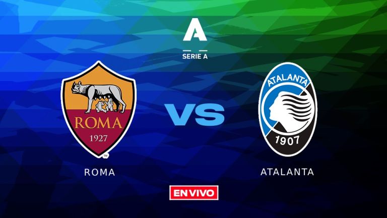 Roma vs Atalanta EN VIVO