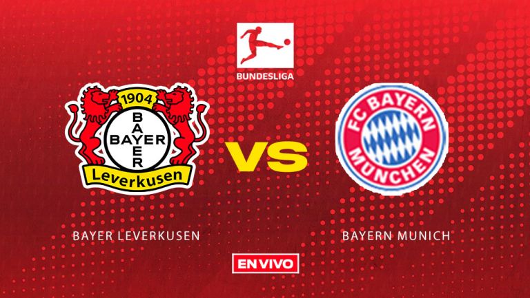 Bayer Leverkusen vs Bayern Munich EN VIVO Bundesliga Jornada 21