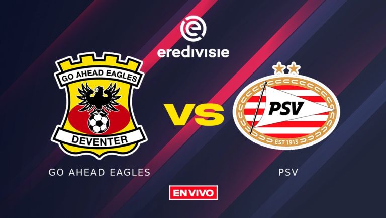 Go Ahead Eagles vs PSV EN VIVO ONLINE