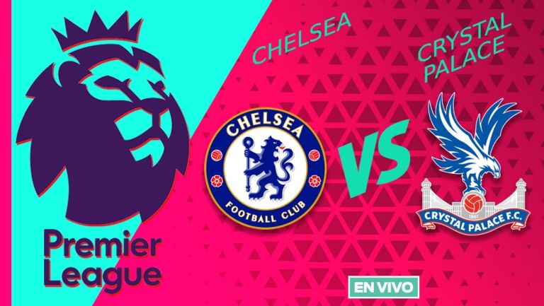 Chelsea vs Crystal Palace EN VIVO Premier League Jornada 3