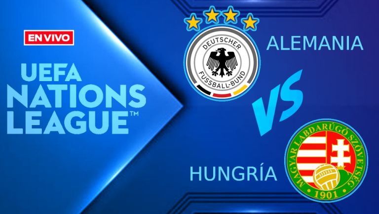 Alemania vs Hungría EN VIVO UEFA Nations League Jornada 1