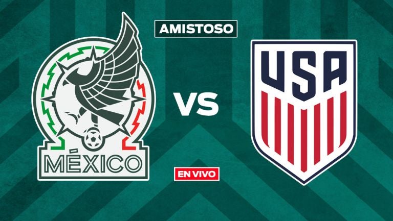 México vs Estados Unidos EN VIVO Amistoso Internacional